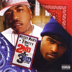 Messy Marv & T-Nutty - Tha 2nd & 3rd Letter